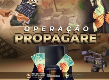 OPERAÇÃO PROPAGARE – Ministério Público de Rondônia deflagra operação contra esquema criminoso envolvendo empresas de publicidade contratada pelo Estado de Rondônia