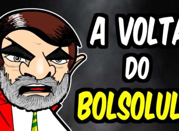 O BOLSOLULA VOLTOU e tá LOUCÃO!