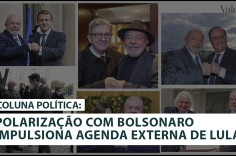 Polarização com Bolsonaro impulsiona agenda externa de Lula
