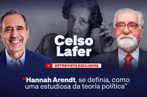 Celso Lafer: “Hannah Arendt se definia como uma estudiosa da teoria política.”